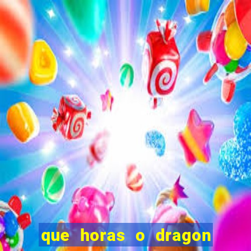 que horas o dragon fortune paga